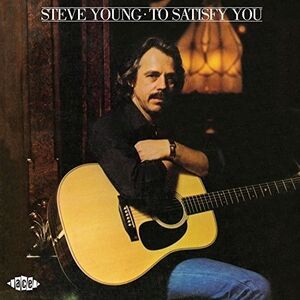 Steve Young - To Satisfy You  CD